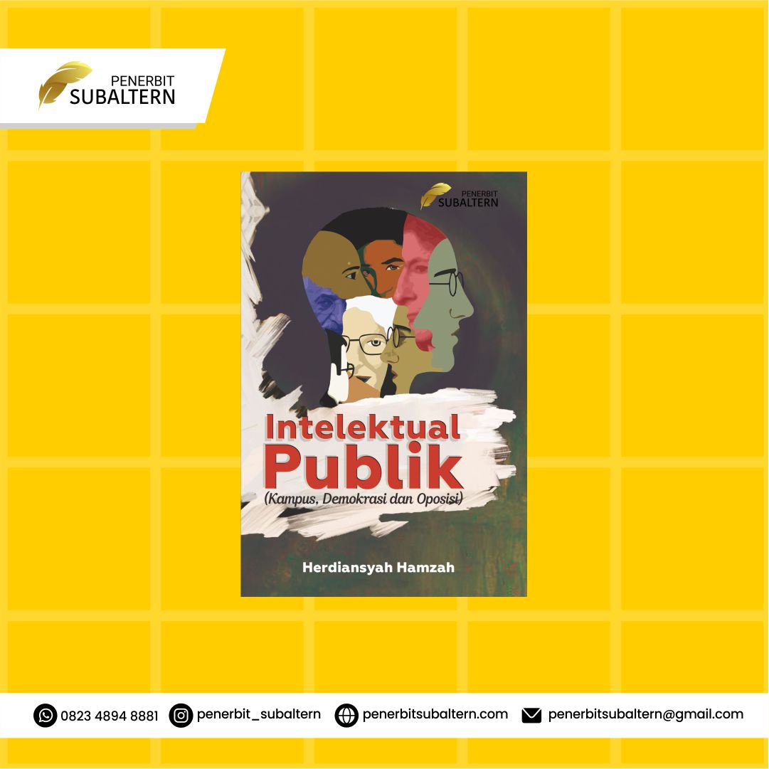 INTELEKTUAL PUBLIK (Kampus, Demokrasi, dan Oposisi)